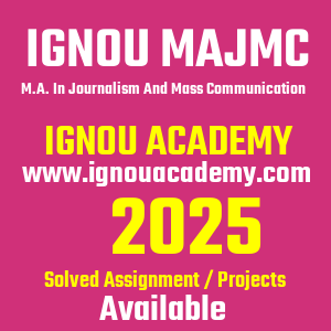 IGNOU MAJMC SOLVED ASSIGNMENT 2025